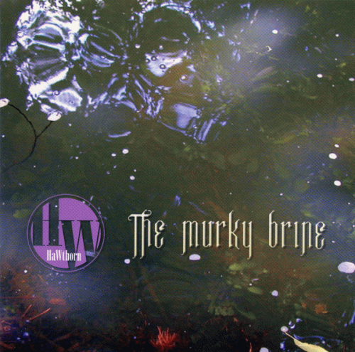 The Murky Brine